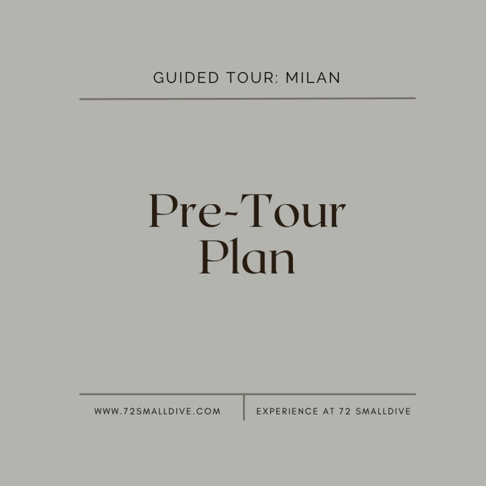 Milan Tour : Pre-Tour Plan