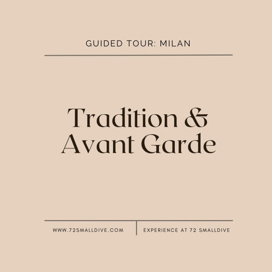 Milan Tour : Tradition & Avant Garde