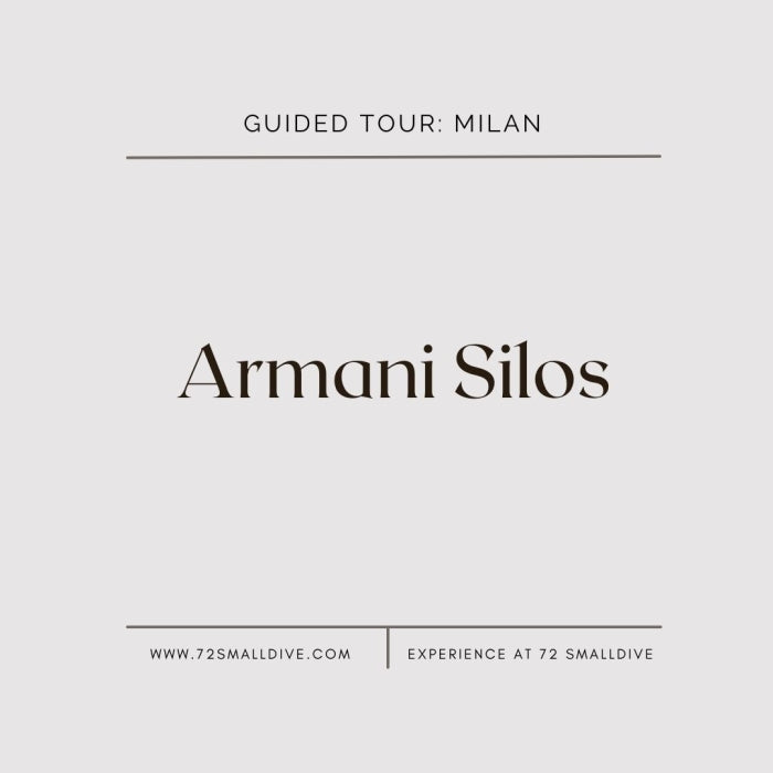 Milan Tour: Armani Silos