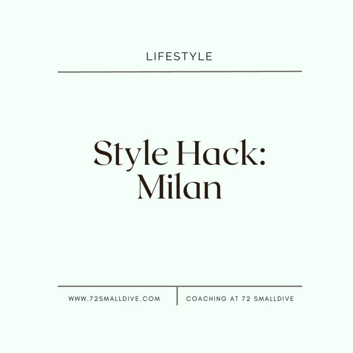 Style Hack: Milan